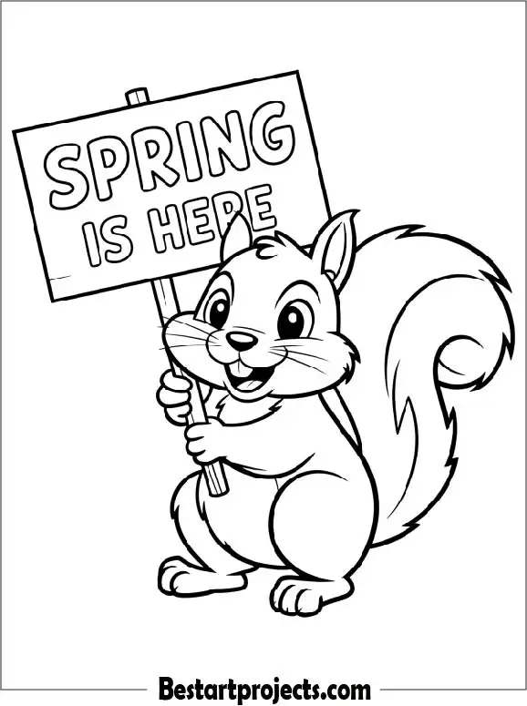 Squirrel Holding A Spring Is Here Sign Coloring Sheet